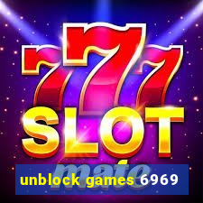 unblock games 6969